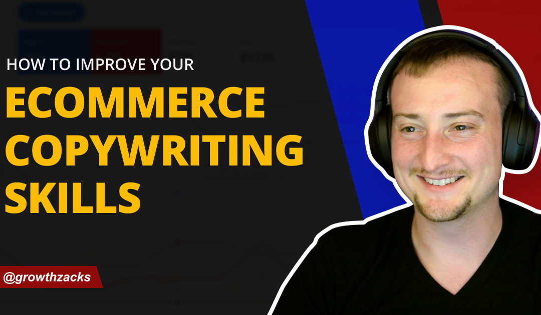 How to Improve Your Copywriting Skills For Ecommerce Marketing